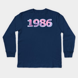 1986 - lets reminisce about the 80’s Kids Long Sleeve T-Shirt